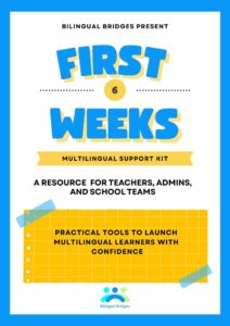 Cover of the First 6 Weeks Multilingual Support Kit, a language development resource designed to support multilingual learners and empower teachers.