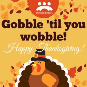 Bilingual thanksgiving
